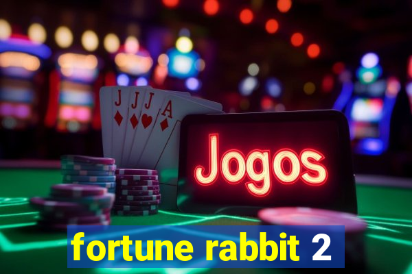 fortune rabbit 2